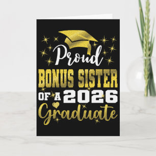 Super Proud Bonus Sister Of 2026 Graduate Graduati Card