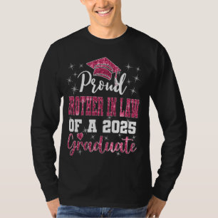 Super Proud Brother In Law of 2025 Graduate Gradua T-Shirt