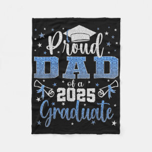 Super Proud Dad Of 2025 Graduate Senior Graduation Fleece Blanket