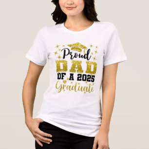 Super Proud Dad Of 2025 Graduate Senior Graduation Tri-Blend Shirt