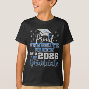 Super Proud Favourite Niece Of 2026 Graduate Senio T-Shirt