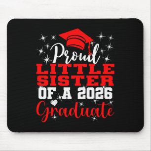 Super Proud Little Sister Of 2026 Graduate Graduat Mouse Mat