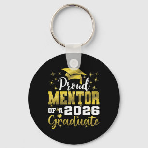 Super Proud Mentor Of 2026 Graduate Senior Graduat Key Ring