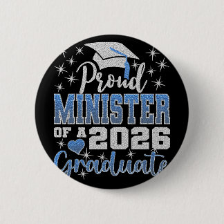 Super Proud Minister Of 2026 Graduate Senior Gradu 6 Cm Round Badge