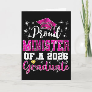 Super Proud Minister Of 2026 Graduate Senior Gradu Card