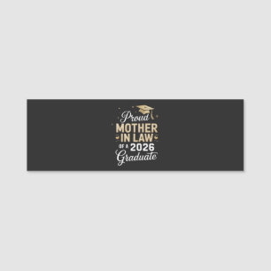 Super Proud Mother in Law of 2026 Graduate Name Tag