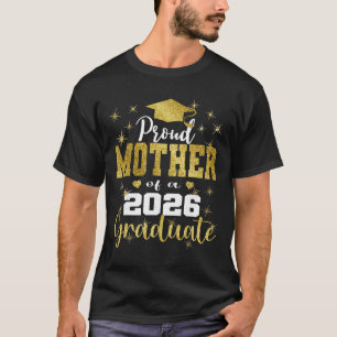 Super Proud Mother Of 2026 Graduate Senior Graduat T-Shirt