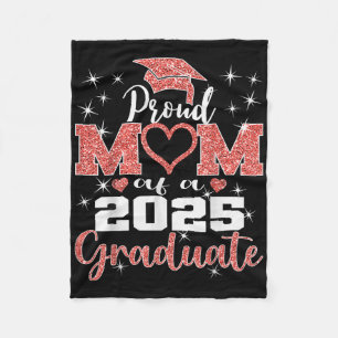 Super Proud Mum Of 2025 Graduate Family College Mo Fleece Blanket