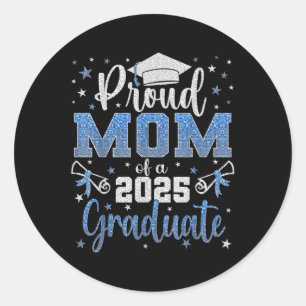 Super Proud Mum Of 2025 Graduate Senior Graduation Classic Round Sticker