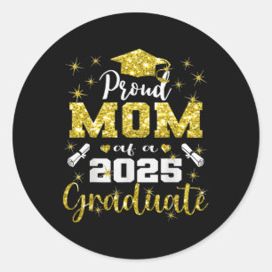 Super Proud Mum Of 2025 Graduate Senior Graduation Classic Round Sticker