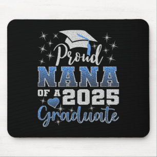 Super Proud Nana Of 2025 Graduate Awesome Family C Mouse Mat