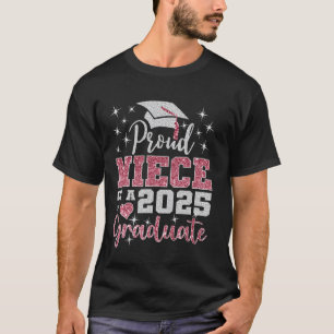 Super Proud Niece of 2025 Graduate Senior Graduati T-Shirt