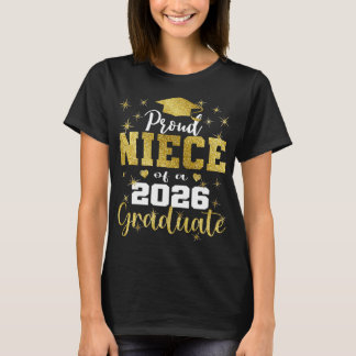 Super Proud Niece Of 2026 Graduate Senior Graduati T-Shirt