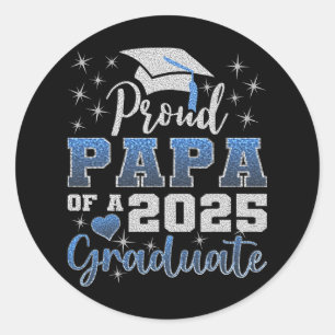 Super Proud Papa Of 2025 Graduate Awesome Family C Classic Round Sticker