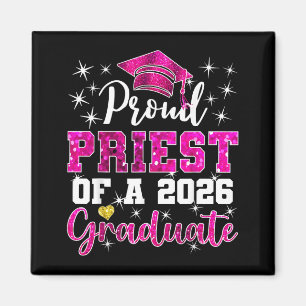 Super proud priest of 2026 graduate senior magnet