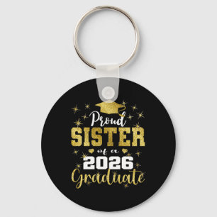Super Proud Sister Of 2026 Graduate Senior Graduat Key Ring