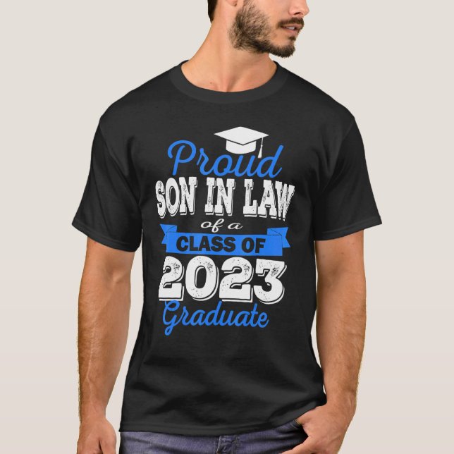 Super Proud Son In Law Of 2023 Graduate Awesome Fa T-Shirt (Front)