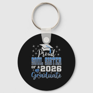 Super proud soul sister of 2026 graduate senior key ring