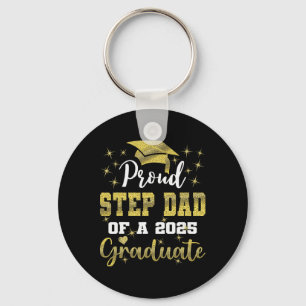 Super Proud Step Dad Of 2025 Graduate Graduation F Key Ring