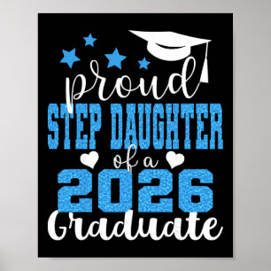 Super Proud Step Daughter Of 2026 Graduate Graduat Poster