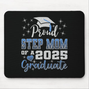 Super Proud Step Mum Of 2025 Graduate Awesome Fami Mouse Mat
