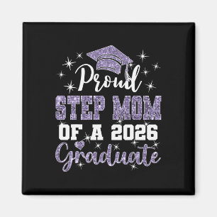 Super Proud Step Mum Of 2026 Graduate Graduation F Magnet