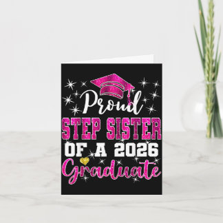 Super proud step sister of 2026 graduate card