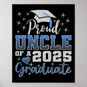 Super Proud Uncle Of 2025 Graduate Awesome Family Poster