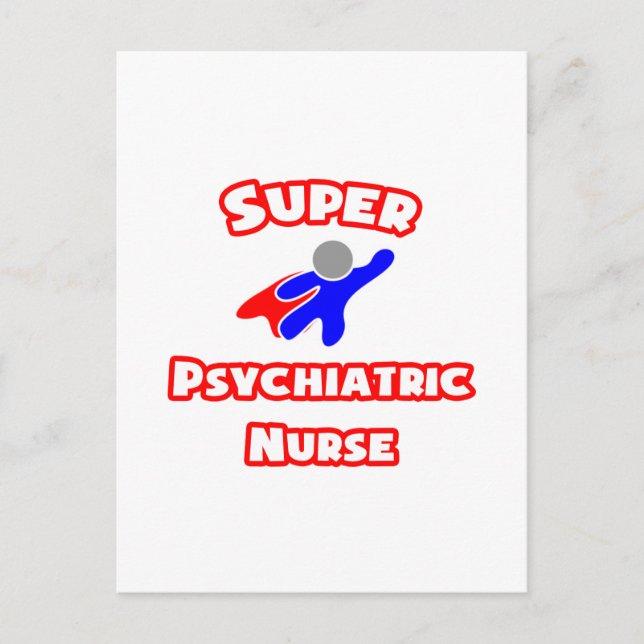 Super Psychiatric Nurse Postcard (Front)