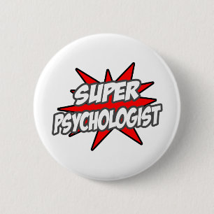 Super Psychologist 6 Cm Round Badge