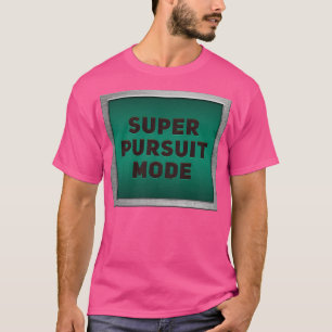 Super Pursuit Fashion T-Shirt