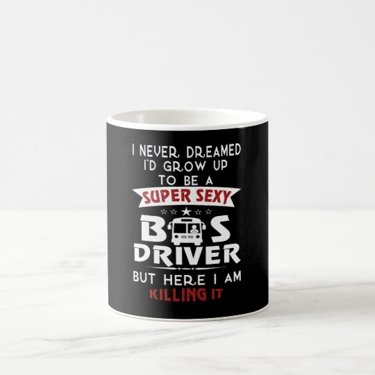 Super Sexy BUS DRIVER Coffee Mug