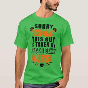 Super Sey Nurse Boyfriend  Husband  (Black)  T-Shirt