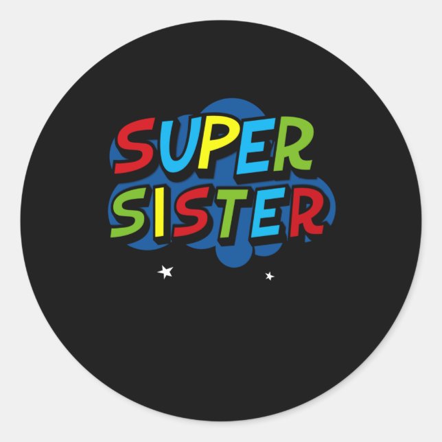 Super Sister funny gamer birthday gift Classic Round Sticker (Front)