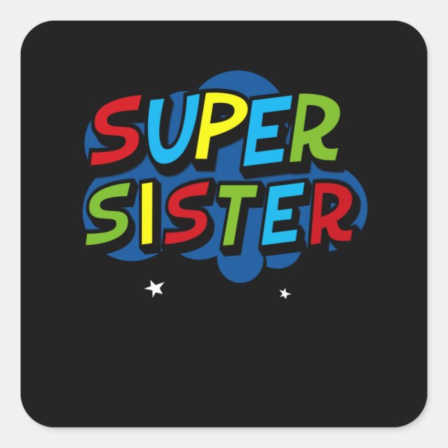 Super Sister funny gamer birthday gift Square Sticker (Front)