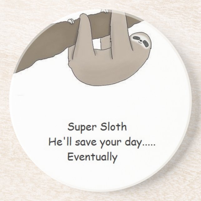Super Sloth Hero Coaster (Front)