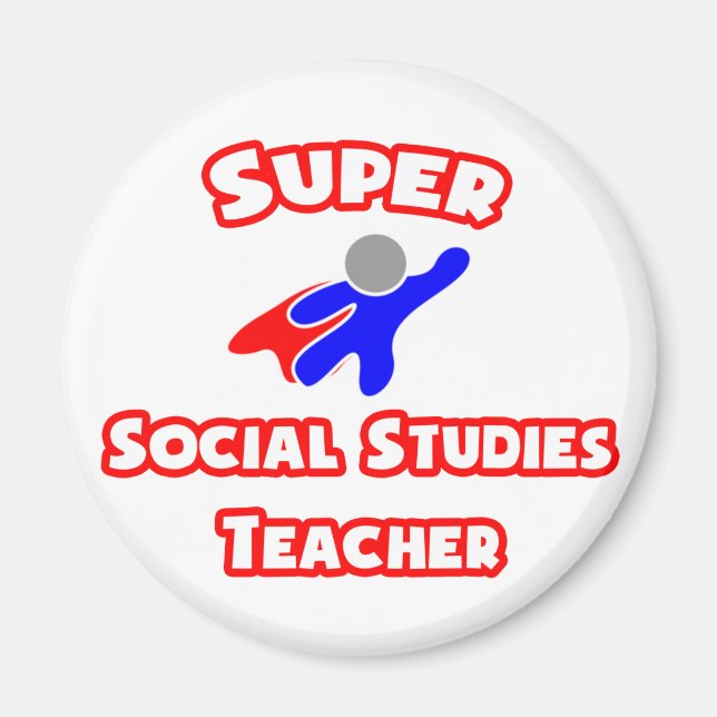 Super Social Studies Teacher Magnet (Front)