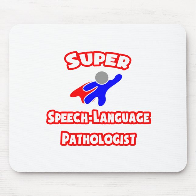 Super Speech-Language Pathologist Mouse Mat (Front)