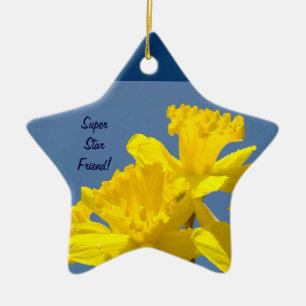 Super Star Friend! ornaments Daffodil Flowers