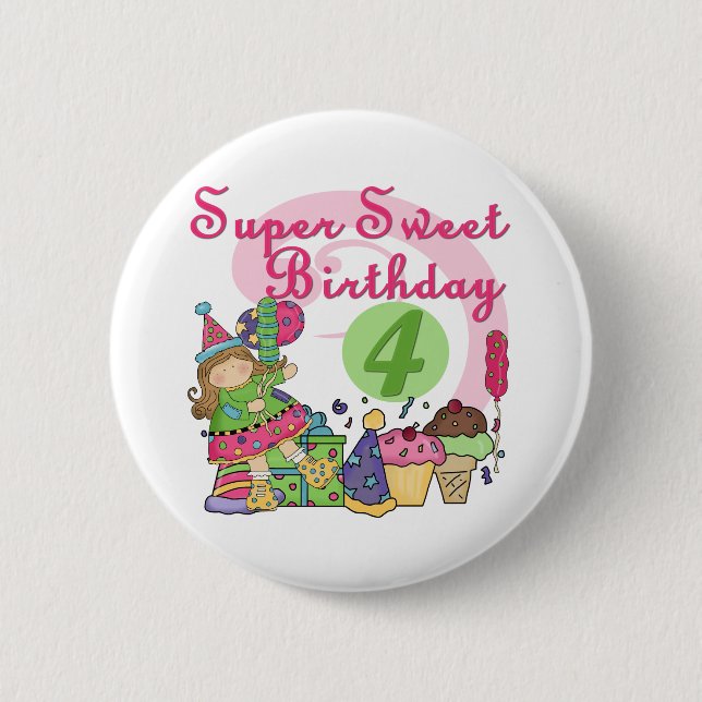 Super Sweet 4th Birthday T-shirts and Gifts 6 Cm Round Badge (Front)