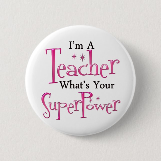 Super Teacher 6 Cm Round Badge (Front)