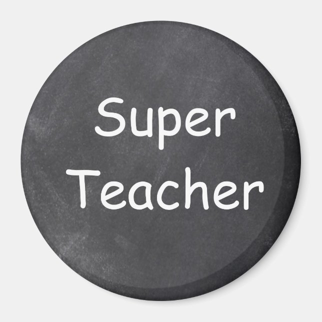 Super Teacher Chalkboard Design Gift Idea Magnet (Front)