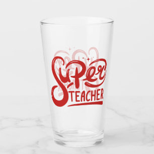 Super Teacher Glass