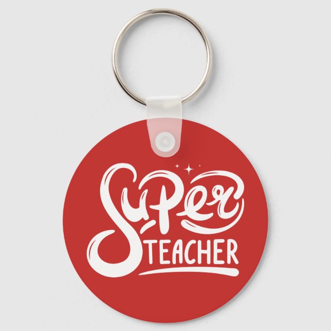 Super Teacher Key Ring (Front)