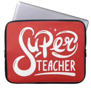 Super Teacher Laptop Sleeve