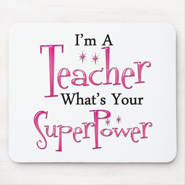 Super Teacher Mouse Mat (Front)