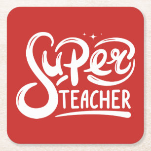Super Teacher Square Paper Coaster