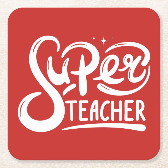 Super Teacher Square Paper Coaster (Front)