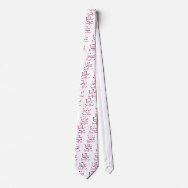 Super Teacher Tie (Front)