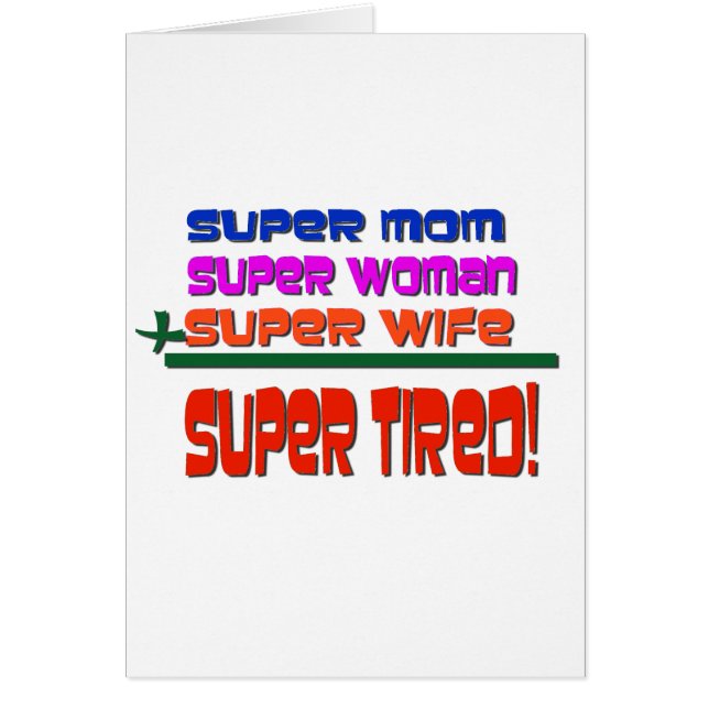 Super Tired! (Front)